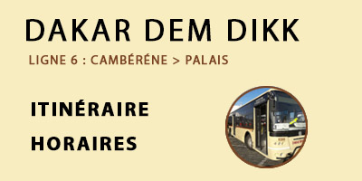 DAKAR DEM DIKK LIGNE 6 : CAMBÉRÈNE – PALAIS