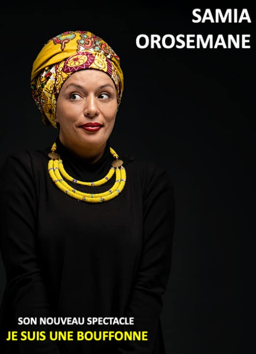 Samia Orosemane et son spectacle "je suis une bouffonne" à Dakar à l'Hôtel Onomo