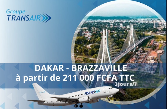 Vol Dakar- Brazzaville via Transair, tarif à partir de 211 000 francs CFA  