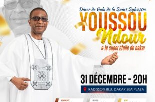 Youssou Ndour et l'orchestre du super étoile propose un concert du nouvel an à l'hôtel Radisson Blu Sea Plaza de Dakar le 31 décembre